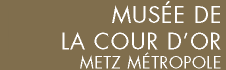 cliquer ici pour visiter le site du musée de la Cour d'Or