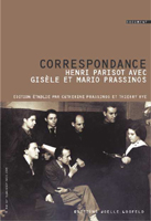 Henri Parisot, Correspondance avec Mario et Gis&egrave;le Prassinos 1933-1938